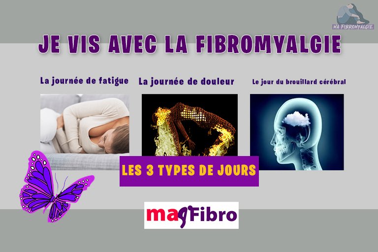 Les 3 types de journées que je vis avec la fibromyalgie