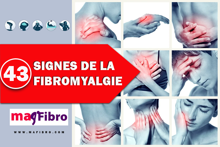 💜 43 Signes de la Fibromyalgie que Vous Devriez Connaître